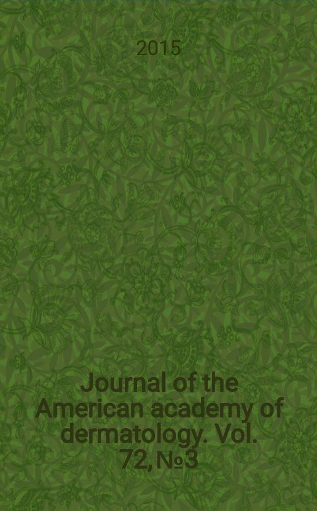 Journal of the American academy of dermatology. Vol. 72, № 3