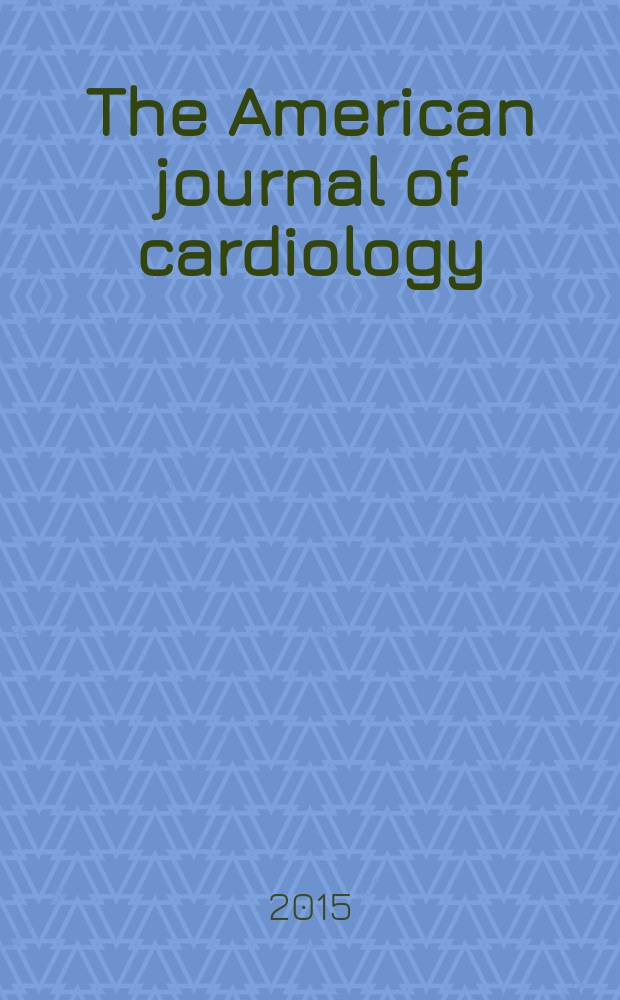 The American journal of cardiology : Official journal of the American college of cardiology A publication of the Yorke group. Vol. 115, № 2