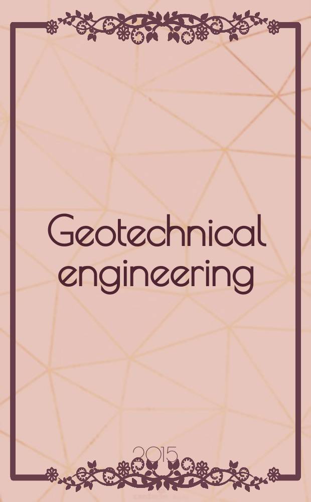 Geotechnical engineering : Proc. of the Institution of civil engineers. Vol. 168, iss. 3