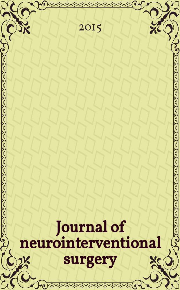 Journal of neurointerventional surgery : JNIS the official journal of SNIS and SVIN. Vol. 7, № 5