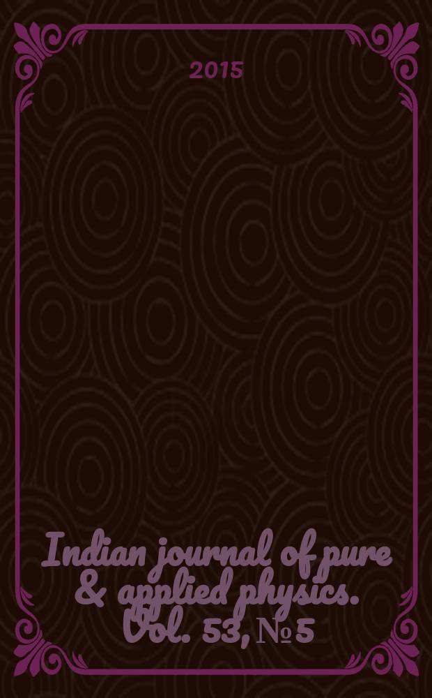 Indian journal of pure & applied physics. Vol. 53, № 5