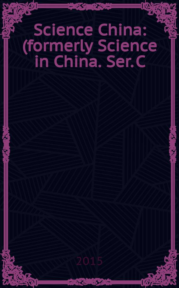 Science China : (formerly Science in China. Ser. C: Life sciences). Vol. 58, № 4