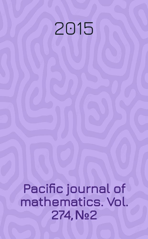 Pacific journal of mathematics. Vol. 274, № 2
