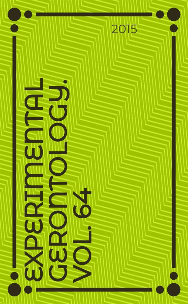 Experimental gerontology. Vol. 64