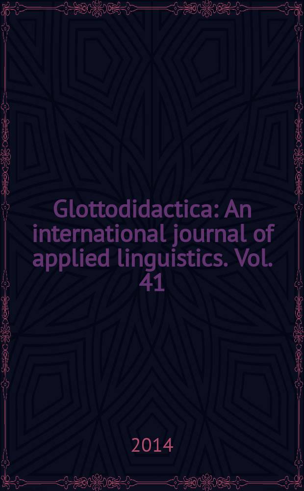 Glottodidactica : An international journal of applied linguistics. Vol. 41/ 1