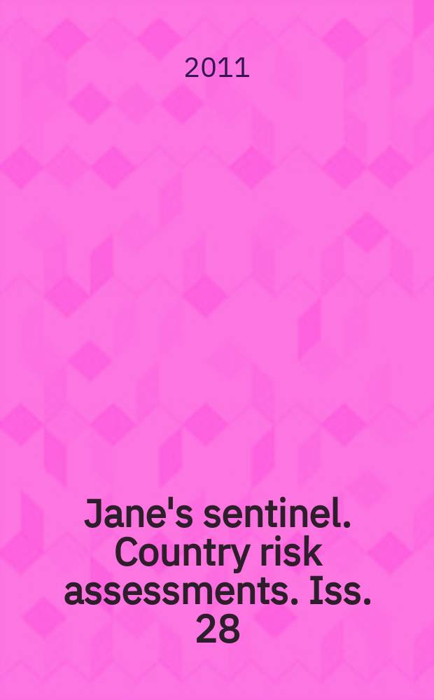 Jane's sentinel. Country risk assessments. Iss. 28
