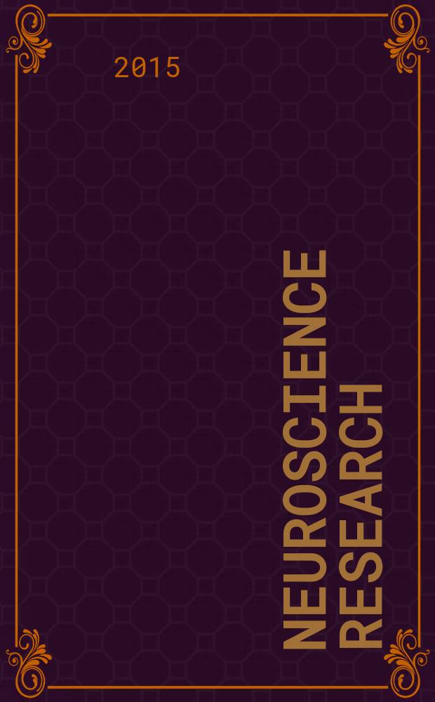 Neuroscience research : The offic. j. of the Japan neuroscience soc. Vol. 96