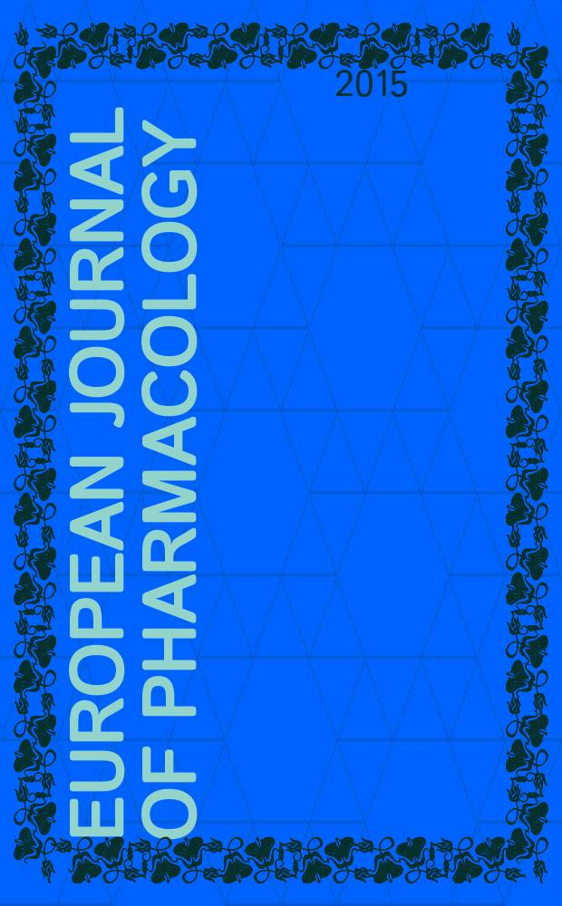 European journal of pharmacology : An intern. j. Vol. 759 : Translational value of animal models = Трансляционное значение животных моделей.
