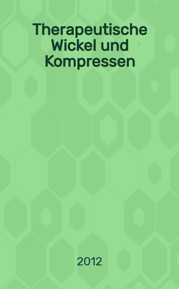 Therapeutische Wickel und Kompressen : Handbuch aus der Ita Wegman Klinik = Терапевтические повязки и компрессы. Руководство.