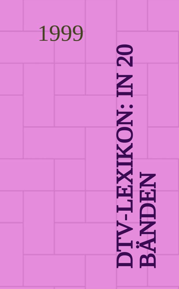 DTV-Lexikon : in 20 Bänden = Энциклопедия
