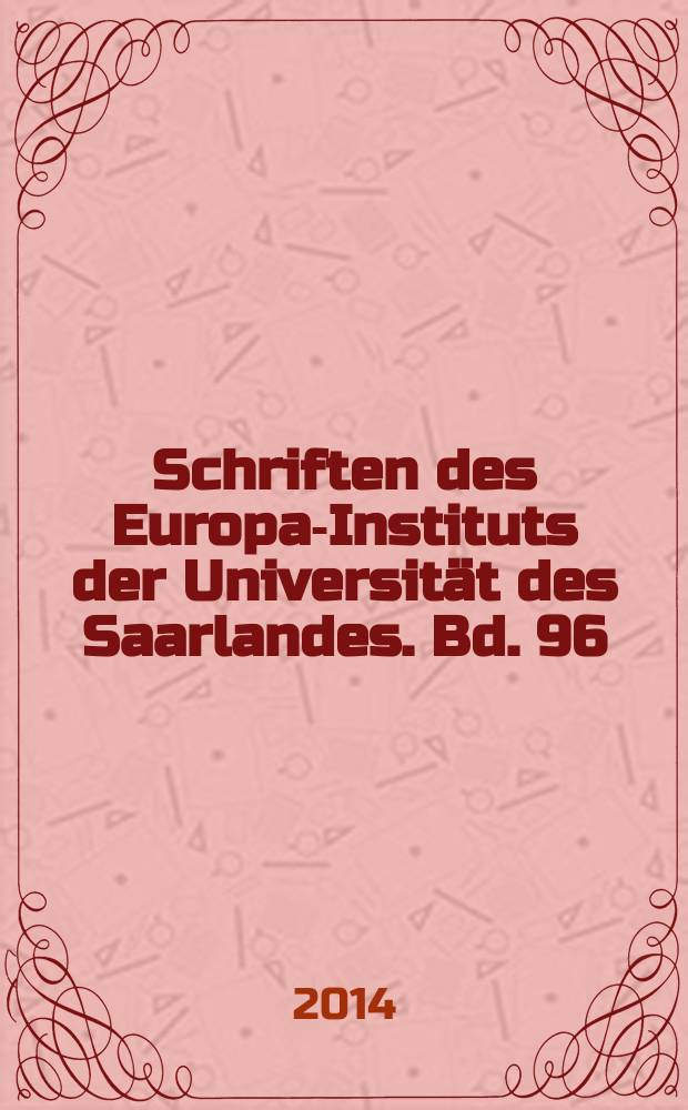 Schriften des Europa-Instituts der Universität des Saarlandes. Bd. 96 : Das gemeinsame Europäische Kaufrecht = Общеевропейское право купли-продажи
