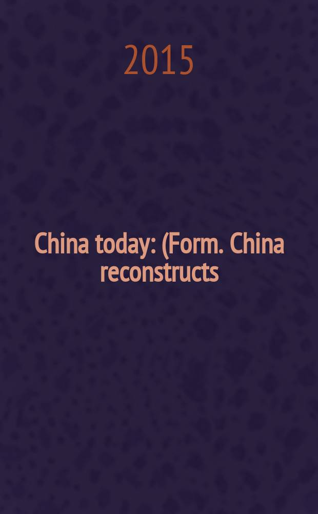 China today : (Form. China reconstructs). Vol. 64, № 8