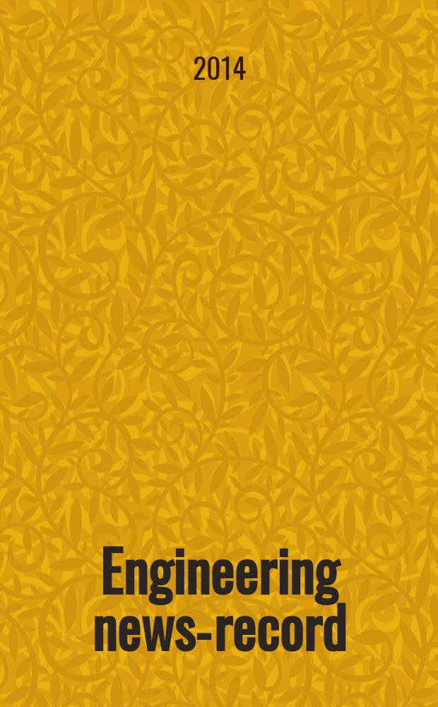 Engineering news-record : Devoted to civil engineering and contracting. Vol. 273, № 13