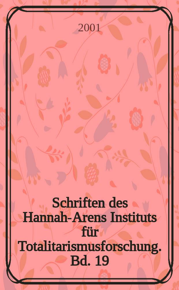 Schriften des Hannah-Arens Instituts für Totalitarismusforschung. Bd. 19 : Innovationskulturen und Fortschrittserwartungen im geteilten Deutschland = Инновационные культуры и ожидания прогресса в разделенной Германии