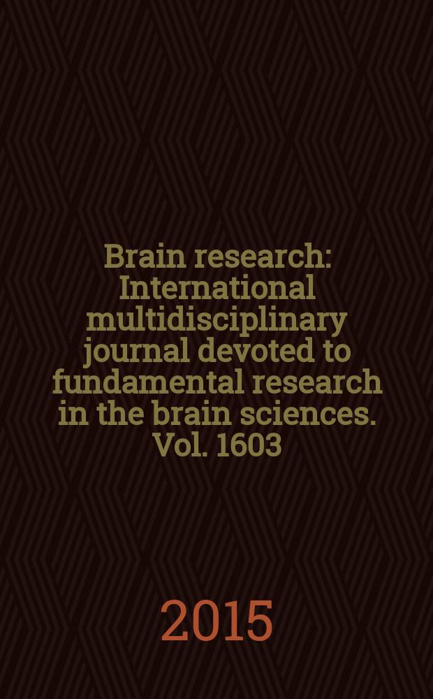 Brain research : International multidisciplinary journal devoted to fundamental research in the brain sciences. Vol. 1603