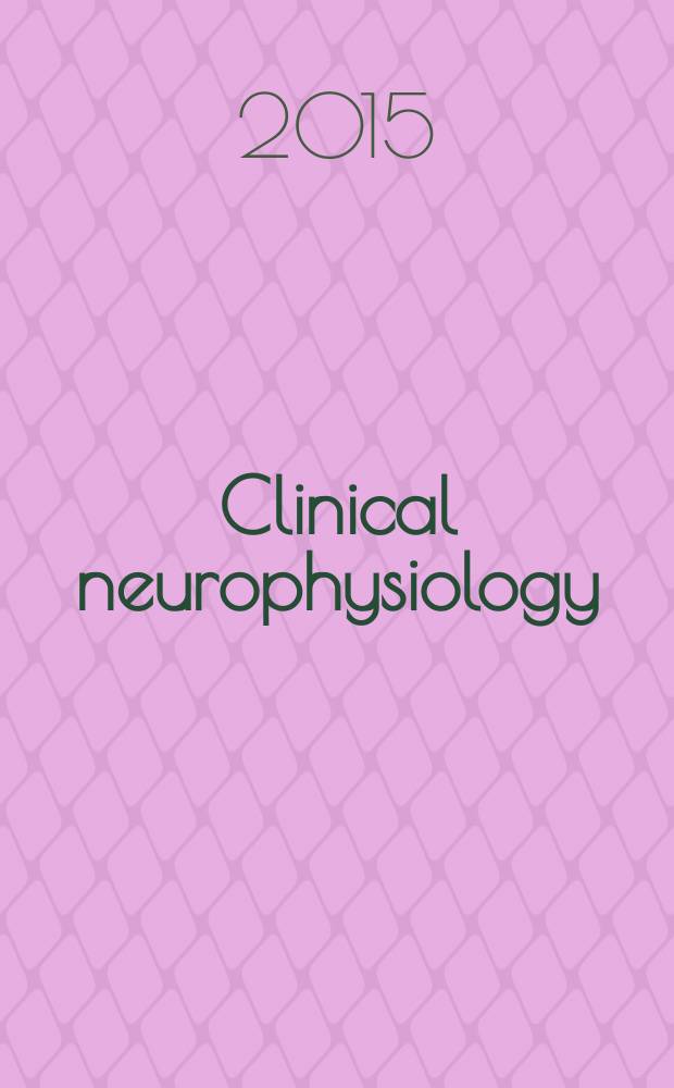 Clinical neurophysiology : Off. j. of the Intern. federation of clinical neurophysiology. Vol. 126, № 5