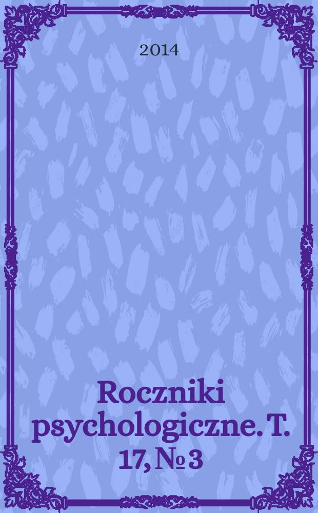 Roczniki psychologiczne. T. 17, № 3