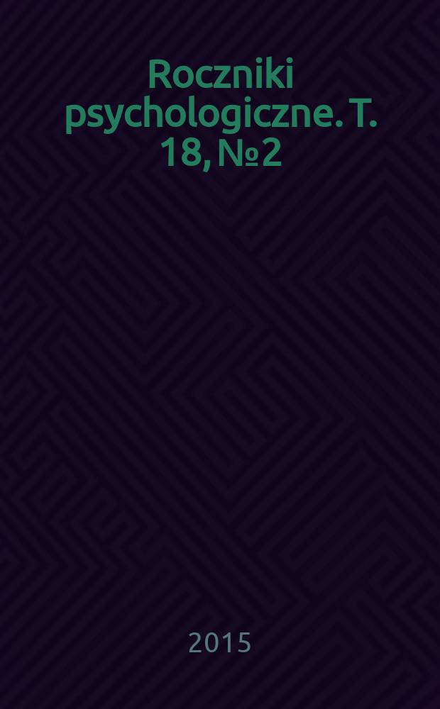 Roczniki psychologiczne. T. 18, № 2
