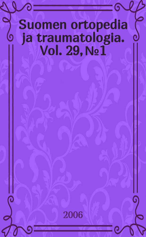 Suomen ortopedia ja traumatologia. Vol. 29, № 1
