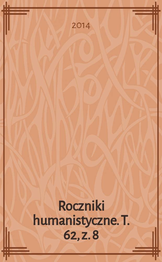 Roczniki humanistyczne. T. 62, z. 8 : Lingwistyka korpusowa i translatoryka