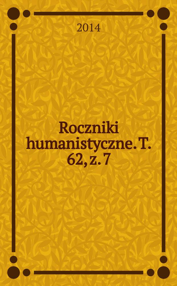 Roczniki humanistyczne. T. 62, z. 7 : Słowianoznawstwo