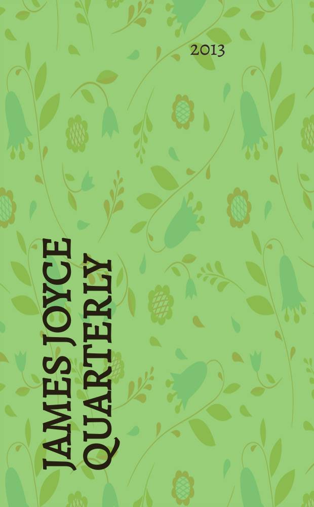 James Joyce quarterly : JJQ. Vol. 50, № 4 : Legal Joyce = Юридический Джойс