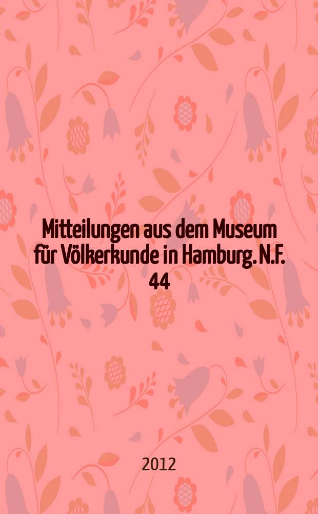 Mitteilungen aus dem Museum für Völkerkunde in Hamburg. N.F. 44 : House Rauru = Дом Рауру: шедевры маори