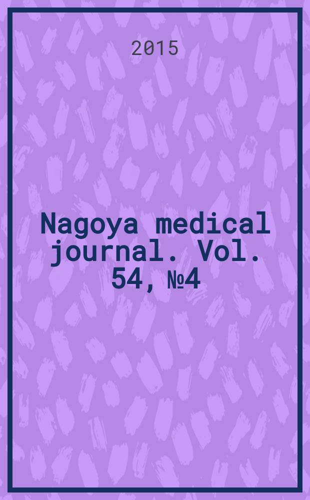 Nagoya medical journal. Vol. 54, № 4