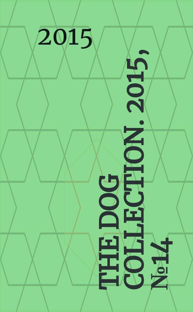 The DOG collection. 2015, № 14 : Веймаранер
