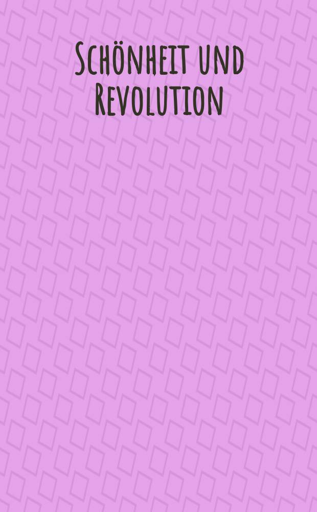 Schönheit und Revolution : Klassizismus, 1770-1820 : Katalog der Ausstellung, Städel Museum, Liebieghaus Skulpturensammlung, Frankfurt am Main, 20. Februar bis 26. Mai 2013 = Красота и революция