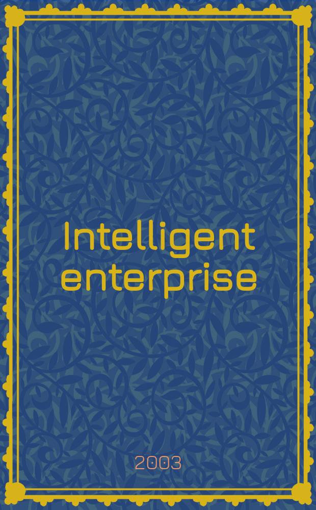 Intelligent enterprise : деловой журнал. 2003, № 24 (89)