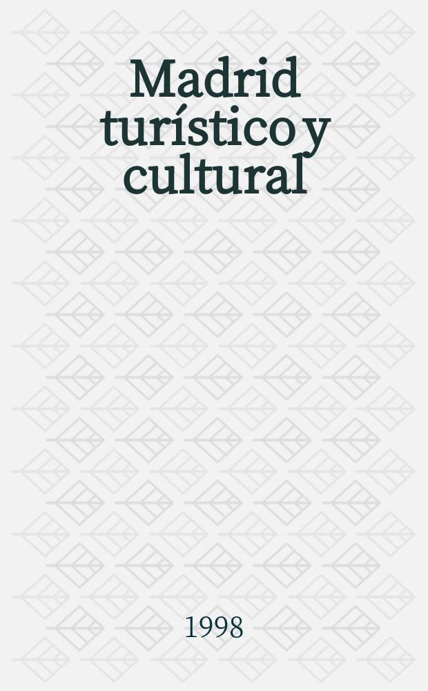 Madrid turístico y cultural = Мадрид туристический и культурный