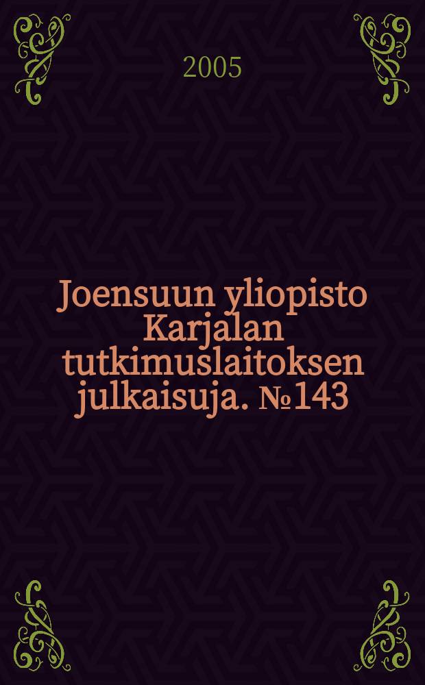 Joensuun yliopisto Karjalan tutkimuslaitoksen julkaisuja. №143 : Naiset ja arkistuva tietotekniikka