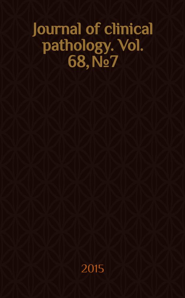 Journal of clinical pathology. Vol. 68, № 7