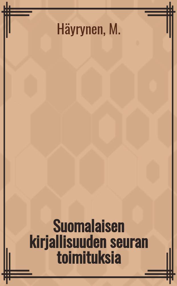 Suomalaisen kirjallisuuden seuran toimituksia : Kuvitettu maa