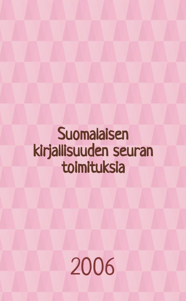 Suomalaisen kirjallisuuden seuran toimituksia : Hellett&auml;, hein&auml;poutaa
