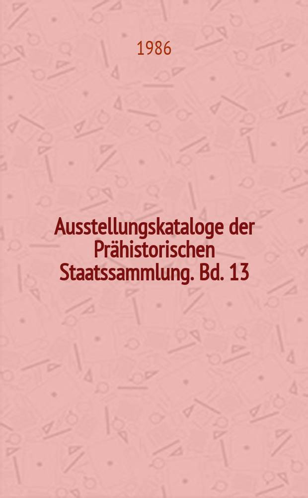 Ausstellungskataloge der Prähistorischen Staatssammlung. Bd. 13 : Mann und Roß und Wagen = Человек, лошадь и колесница