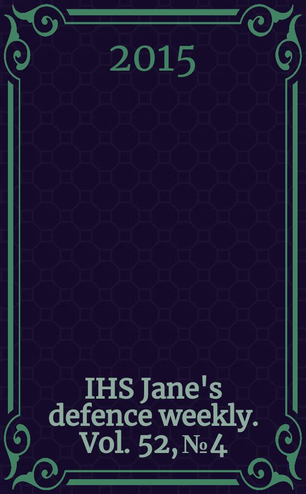 IHS Jane's defence weekly. Vol. 52, № 4