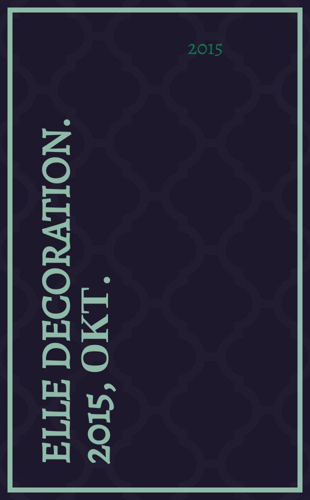 Elle decoration. 2015, окт. (149)