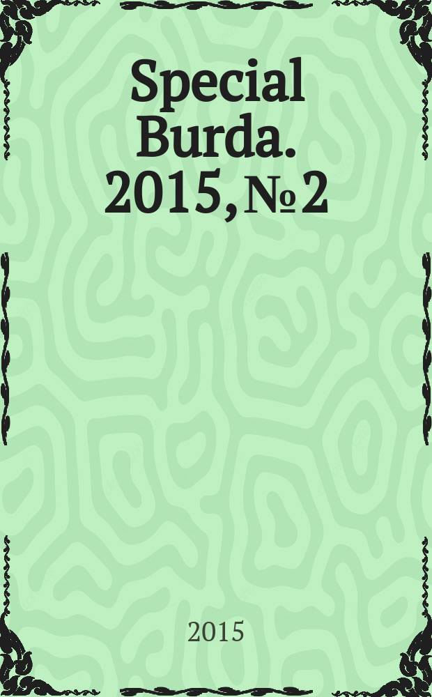 Special Burda. 2015, № 2 : Осень-зима 2015