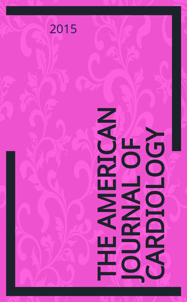 The American journal of cardiology : Official journal of the American college of cardiology A publication of the Yorke group. Vol. 116, № 3