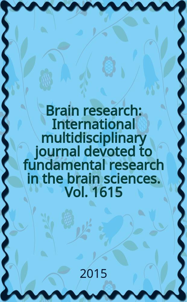 Brain research : International multidisciplinary journal devoted to fundamental research in the brain sciences. Vol. 1615