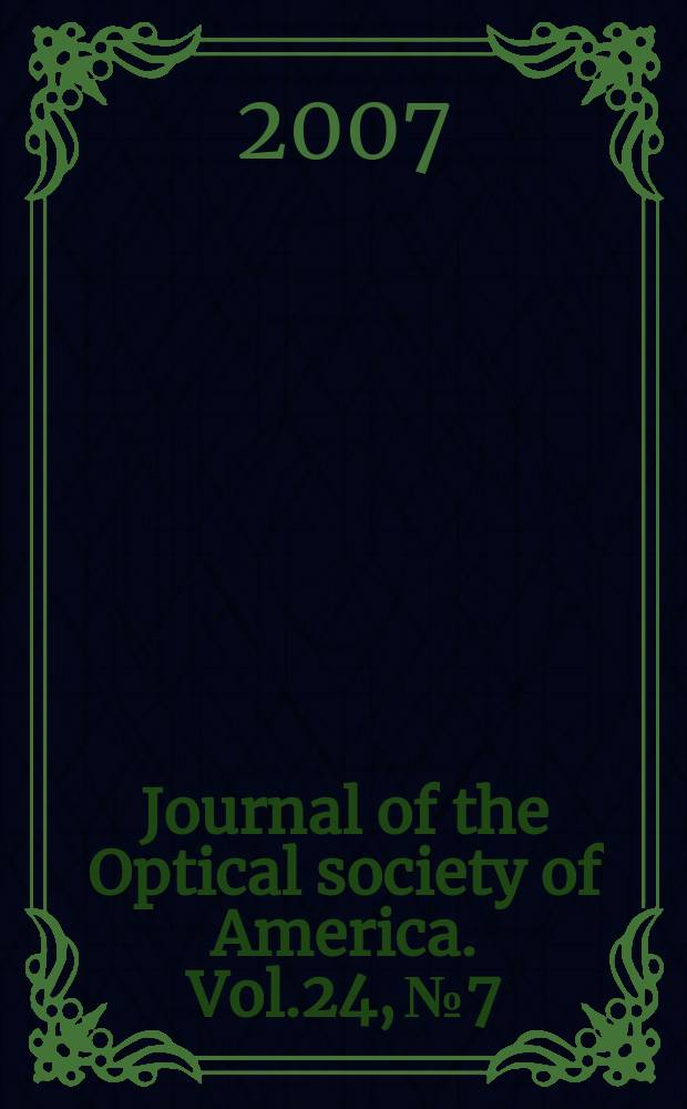 Journal of the Optical society of America. Vol.24, № 7