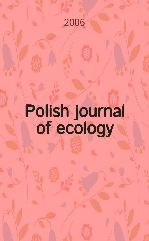 Polish journal of ecology : Form. Ekologia pol. Vol. 54, № 4