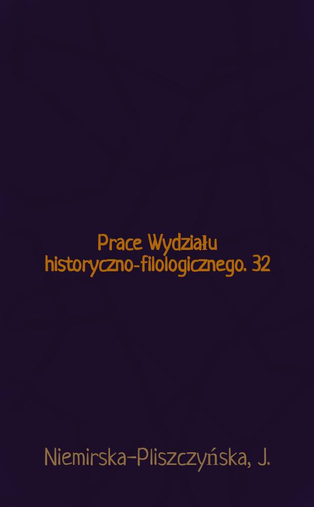 Prace Wydziału historyczno-filologicznego. 32 : Wokół Dolonei