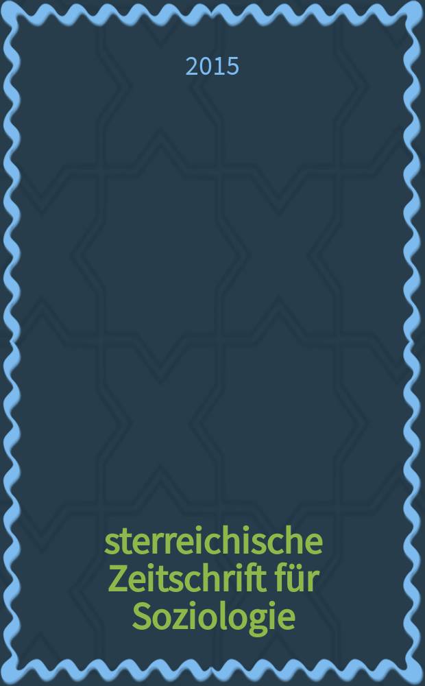 Österreichische Zeitschrift für Soziologie : ÖZS. Jg. 40 2015, H. 3 : Zwischen den Kulturen = Между культурами