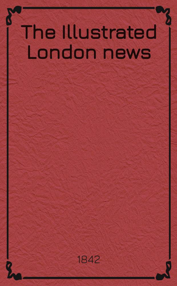The Illustrated London news : for the week ending saturday ... Vol. 1, № 17