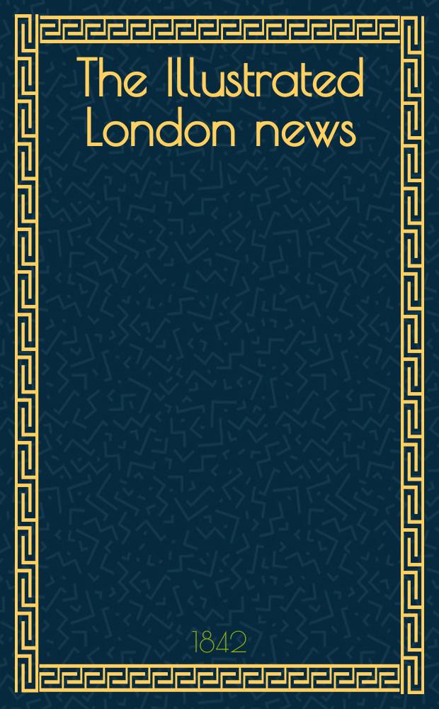 The Illustrated London news : for the week ending saturday ... Vol. 1, № 22