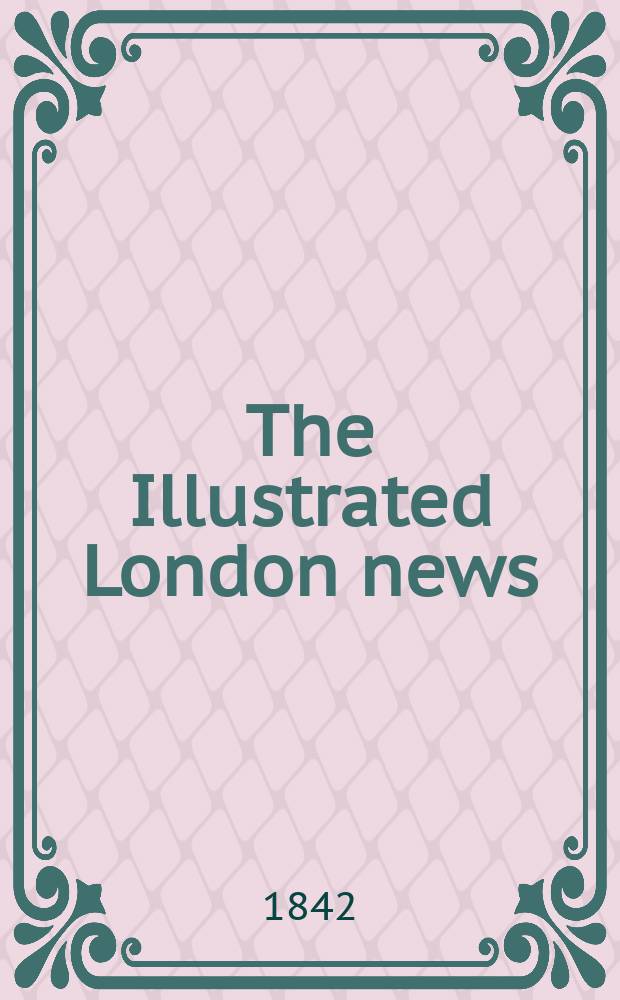 The Illustrated London news : for the week ending saturday ... Vol. 1, № 31