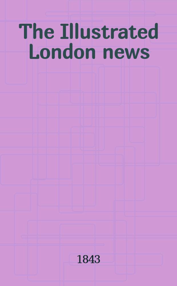 The Illustrated London news : for the week ending saturday ... Vol. 2, № 53